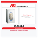 ASI 10-0501-1 Surgical Glove Dispenser - For 1 Box - Surface Mounted