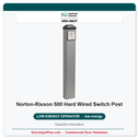 Norton 500 Hard Wired Switch Post | Operator Activation | Finish 689 Aluminum
